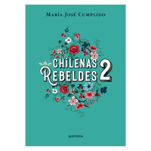 Chilenas Rebeldes 2