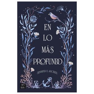 En Lo M&aacute;s Profundo - Jennifer E. Archer