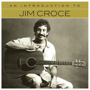 Jim Croce - An Introduction To Jim Croce | Cd