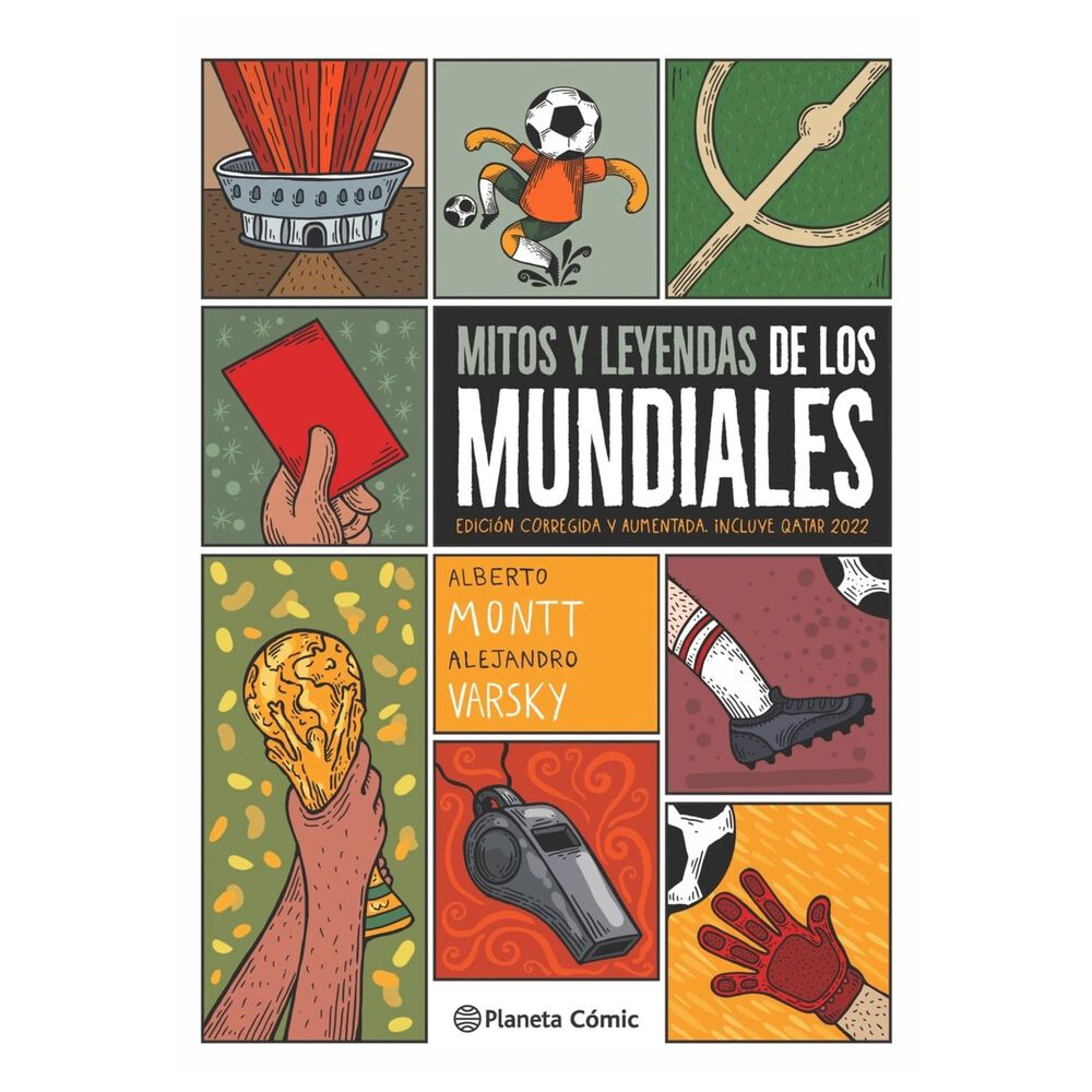 Mitos Y Leyendas De Los Mundiales (tapa R&uacute;stica) - Alberto Montt Y Alejandro Varsky | Libro image number 0.0
