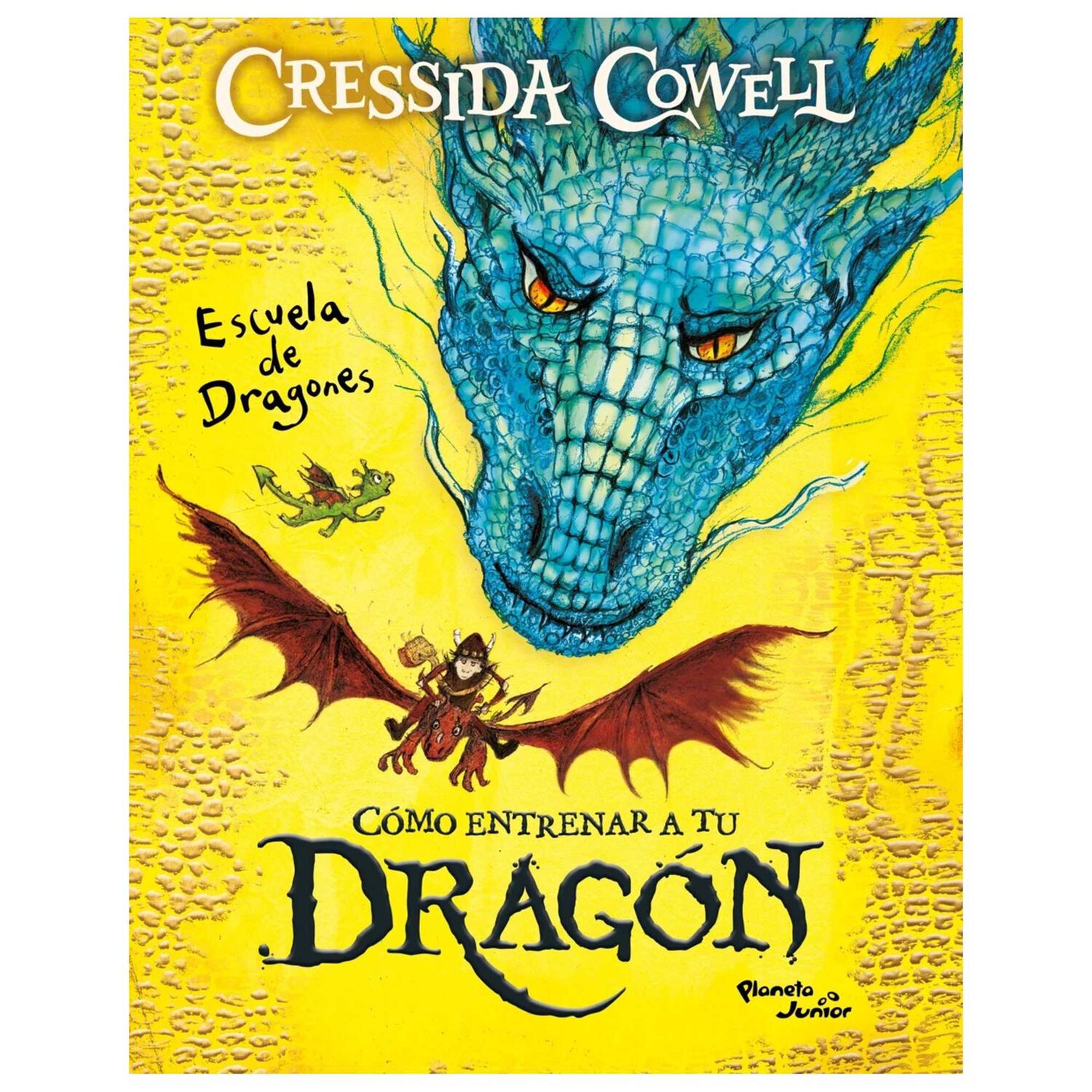 C&oacute;mo Entrenar A Tu Drag&oacute;n. Escuela De Dragones (tapa R&uacute;stica) - Cressida Cowell | Libro image number 0.0