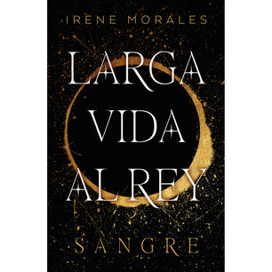 Larga Vida Al Rey- Vol. 1