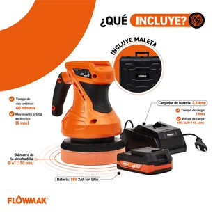 Pulidora Orbital 6"con Bater&iacute;a 18v 2ah Y Cargador Flowmak