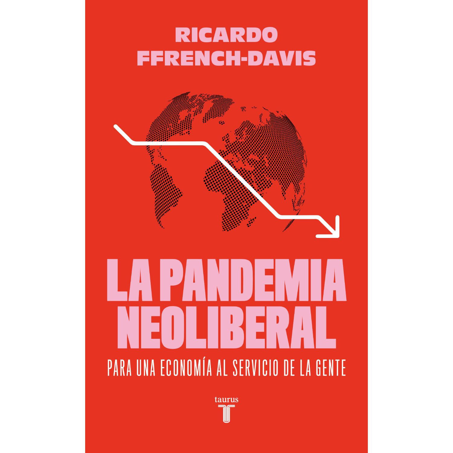 La Pandemia Neoliberal image number 0.0