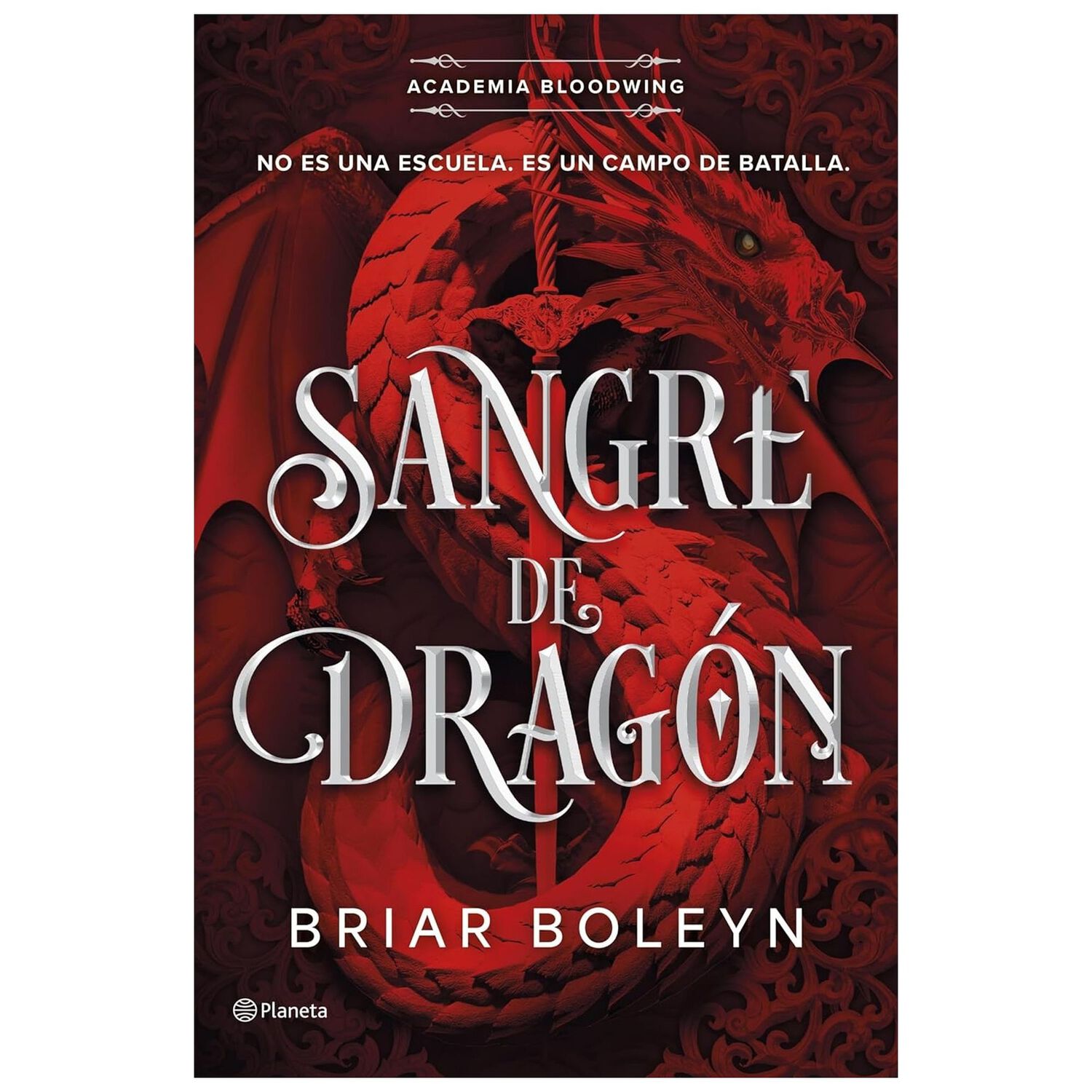 Sangre De Drag&oacute;n (academia Bloodwing 1) (tapa Blanda) - Briar Boleyn | Libro image number 0.0