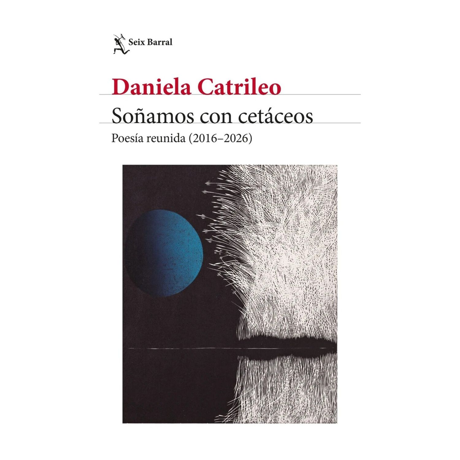 So&ntilde;amos Con Cet&aacute;ceos (tapa R&uacute;stica) - Daniela Catrileo | Libro image number 0.0