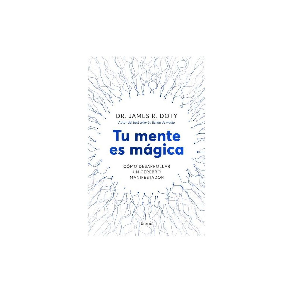 Tu Mente Es M&aacute;gica (tapa Blanda) - James Doty | Libro image number 0.0