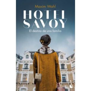 Hotel Savoy. El Destino De Una Familia