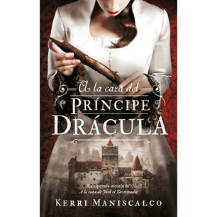 A La Caza Del Pr&iacute;ncipe Dr&aacute;cula