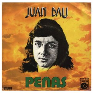 Juan Bau - Penas | 7" Single Vinilo Usado