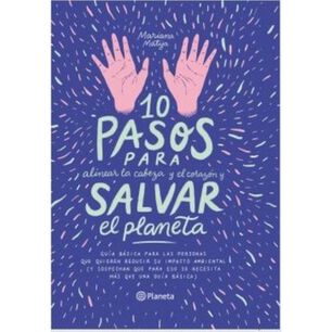 10 Pasos Para Alinear La Cabeza Y El Coraz&oacute;n Y Salvar El Pla