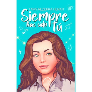 Siempre Has Sido T&uacute;