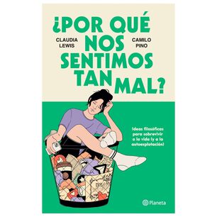&iquest;por Qu&eacute; Nos Sentimos Tan Mal?