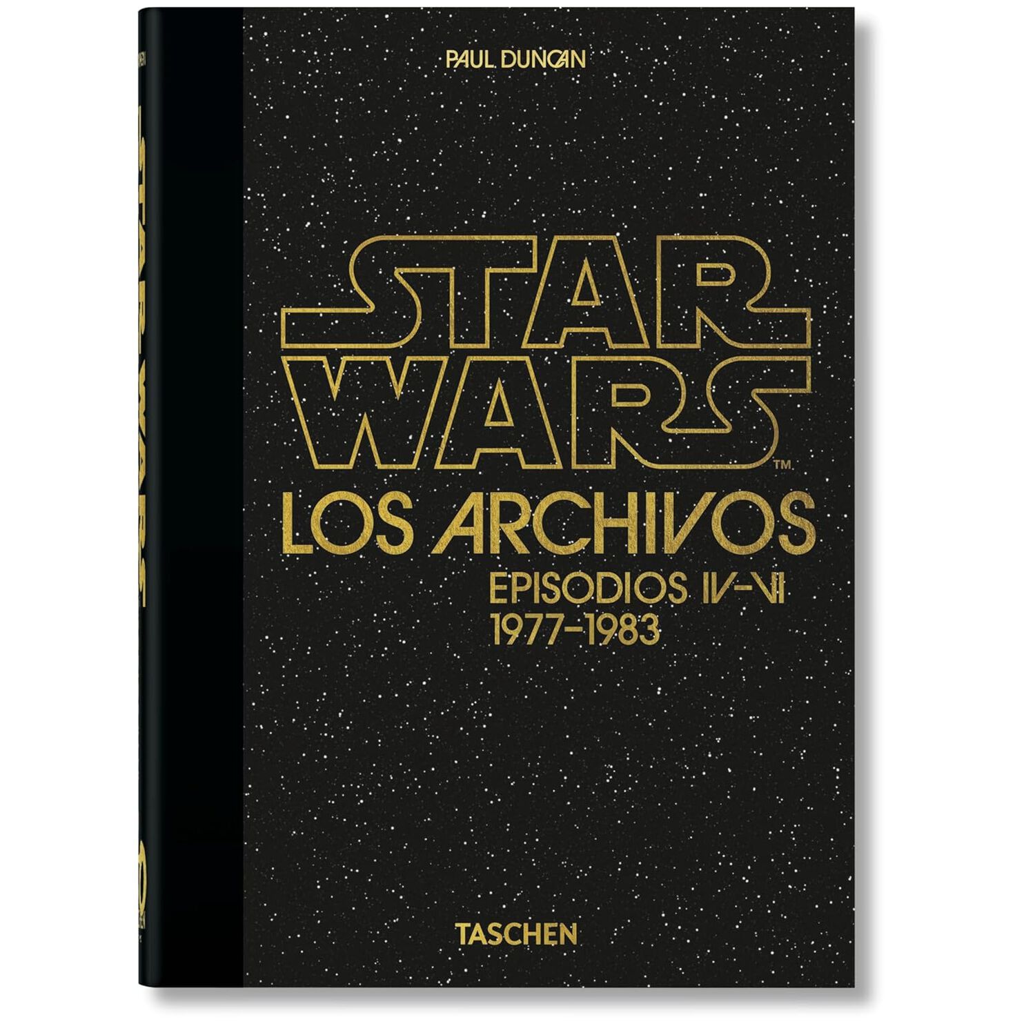 Star Wars Los Archivos: Episodios Iv-vi 1977-1983 (tapa Dura) - Paul Duncan | Libro image number 0.0