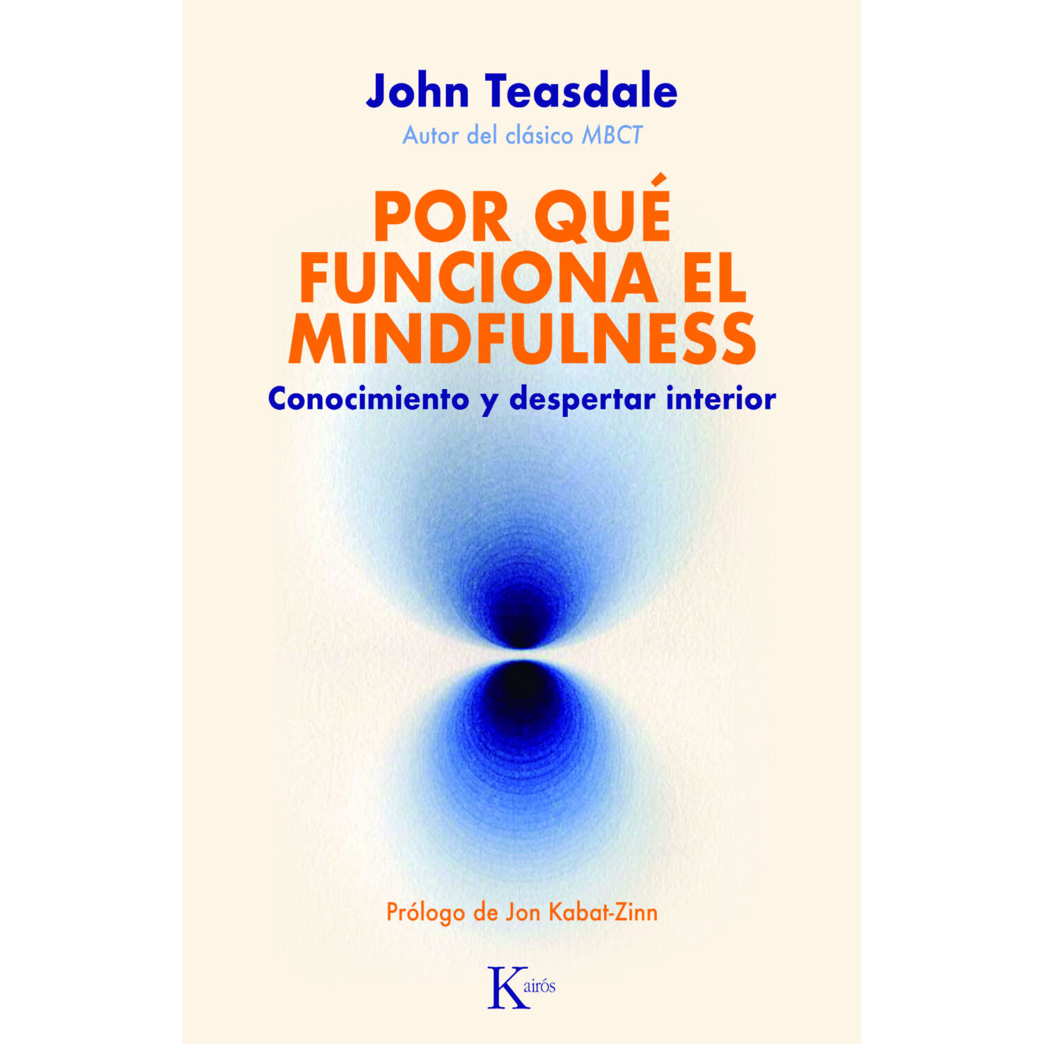 Por Qu&eacute; Funciona El Mindfulness image number 0.0