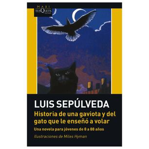 Historia De Una Gaviota Y Del Gato Que Le Ense&ntilde;o A Volar (tapa Blanda) - Luis Sep&uacute;lveda | Libro