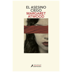 El asesino ciego - Autor(a):  Margaret Atwood