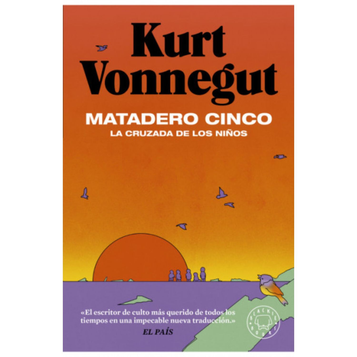 Matadero Cinco. La Cruzada De Los Ni&ntilde;os image number 0.0
