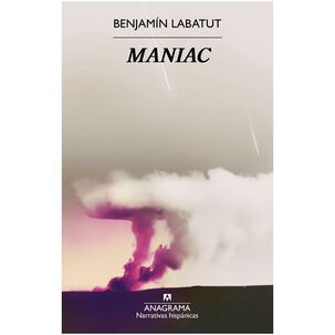Maniac (tapa Rústica) - Benjamín Labatut | Libro