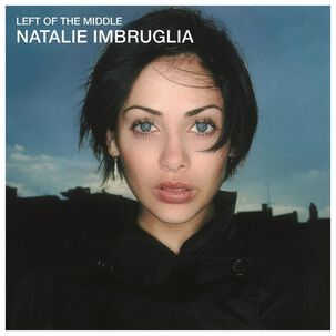 Natalie Imbruglia - Left Of The Middle | Vinilo