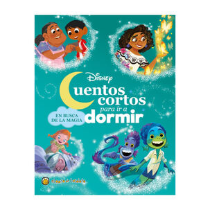 Cuentos Cortos Para Ir A Dormir - En Buscar De La Magia