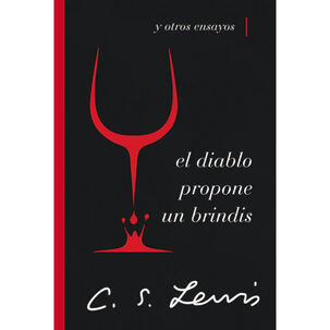 El Diablo Propone Un Brindis Y Otros Ensayos