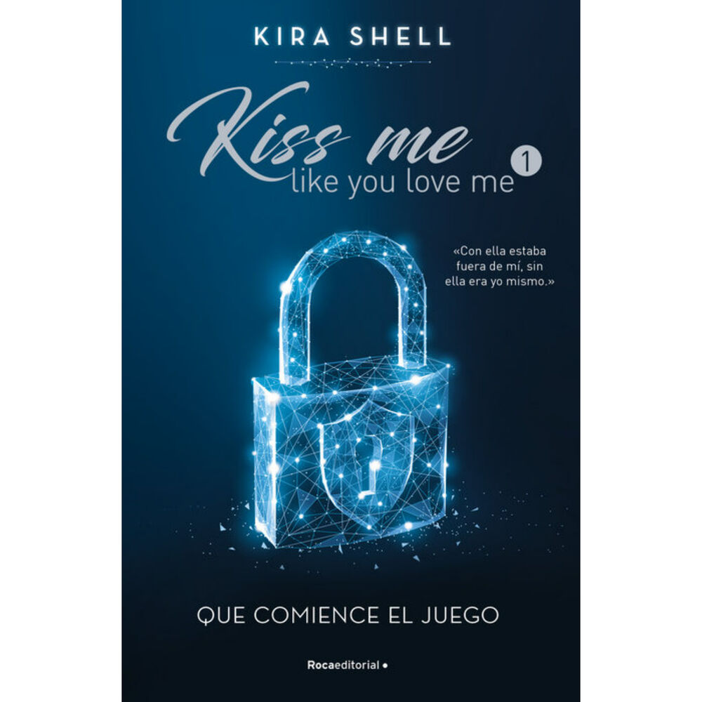 Que Comience El Juego. Kiss Me Like You image number 0.0