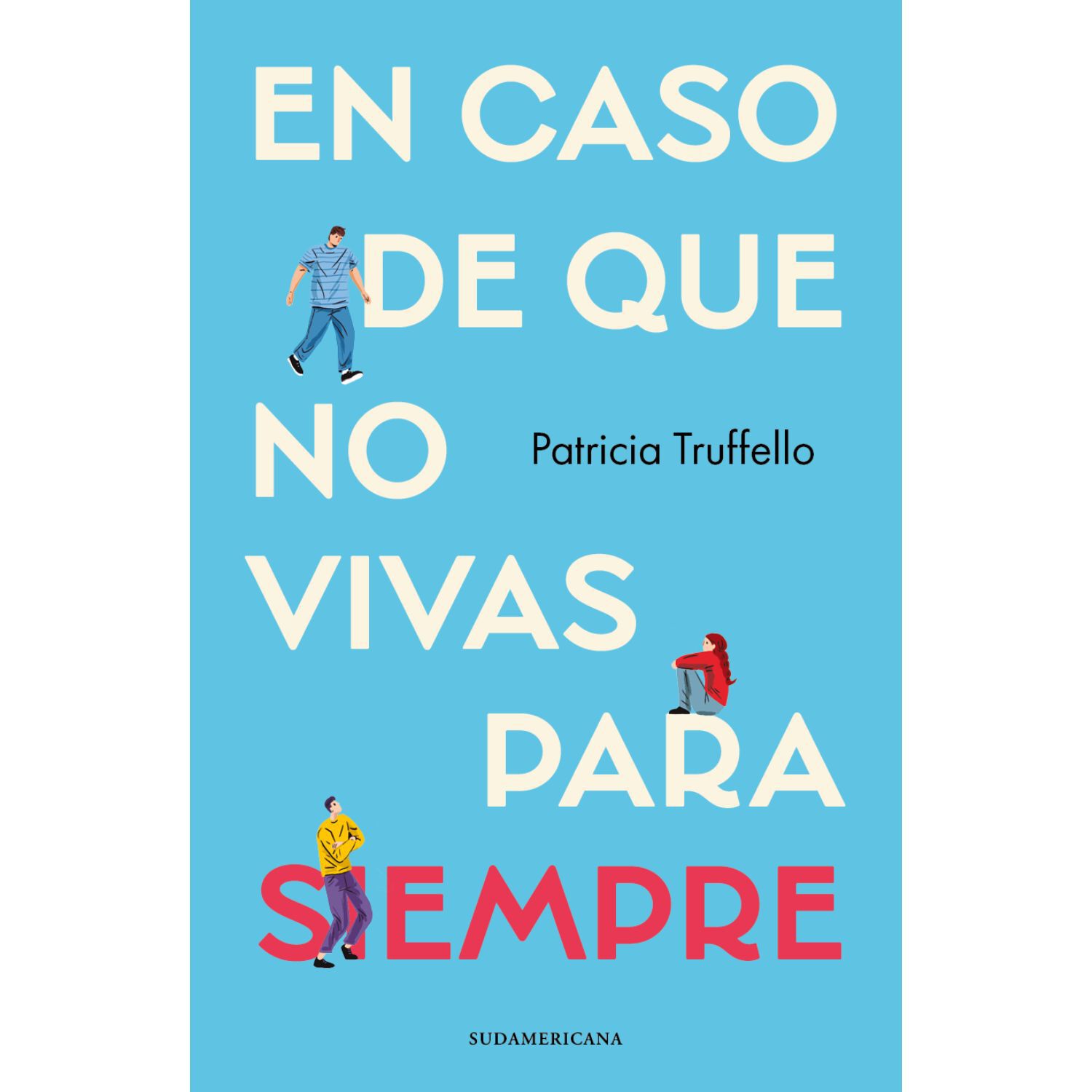 En Caso De Que No Vivas Para Siempre image number 0.0