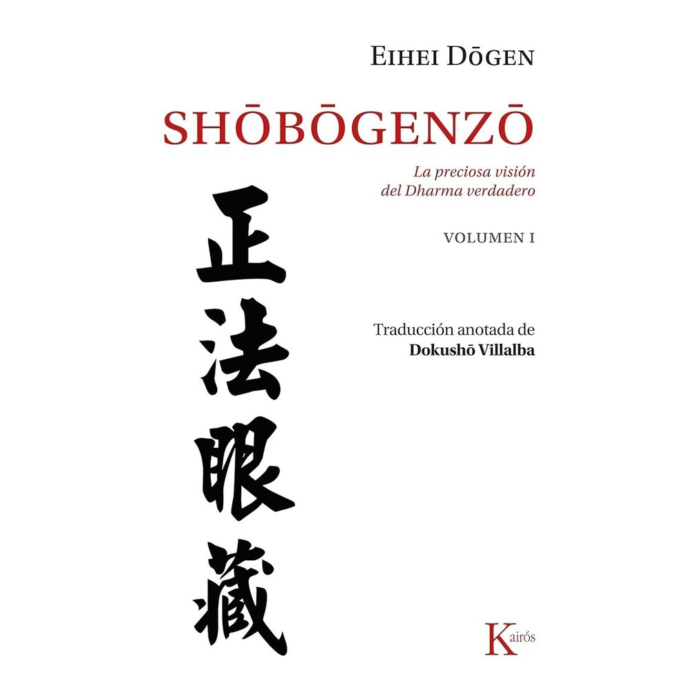 Shobogenzo: Dharma Verdadero (tapa R&uacute;stica) - Eihei Dogen | Libro image number 0.0