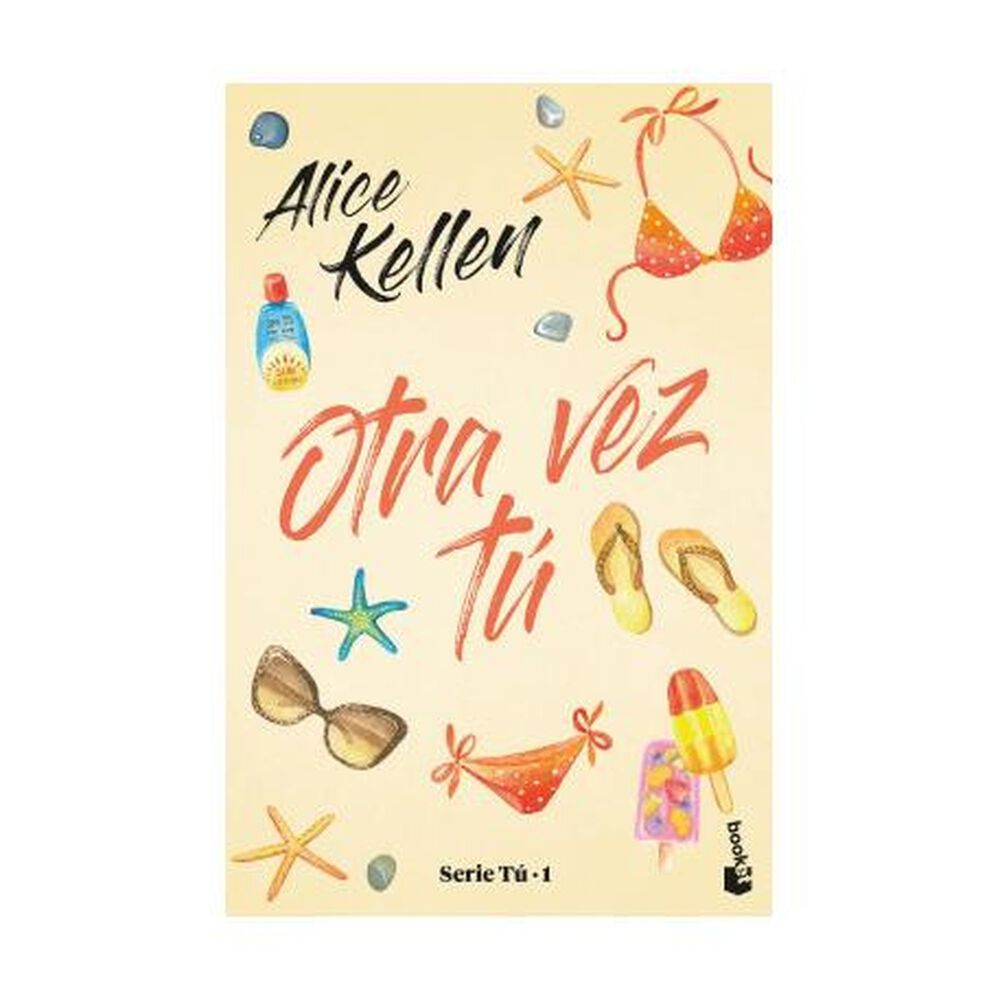 Otra Vez T&uacute; (tapa R&uacute;stica) - Alice Kellen | Libro image number 1.0