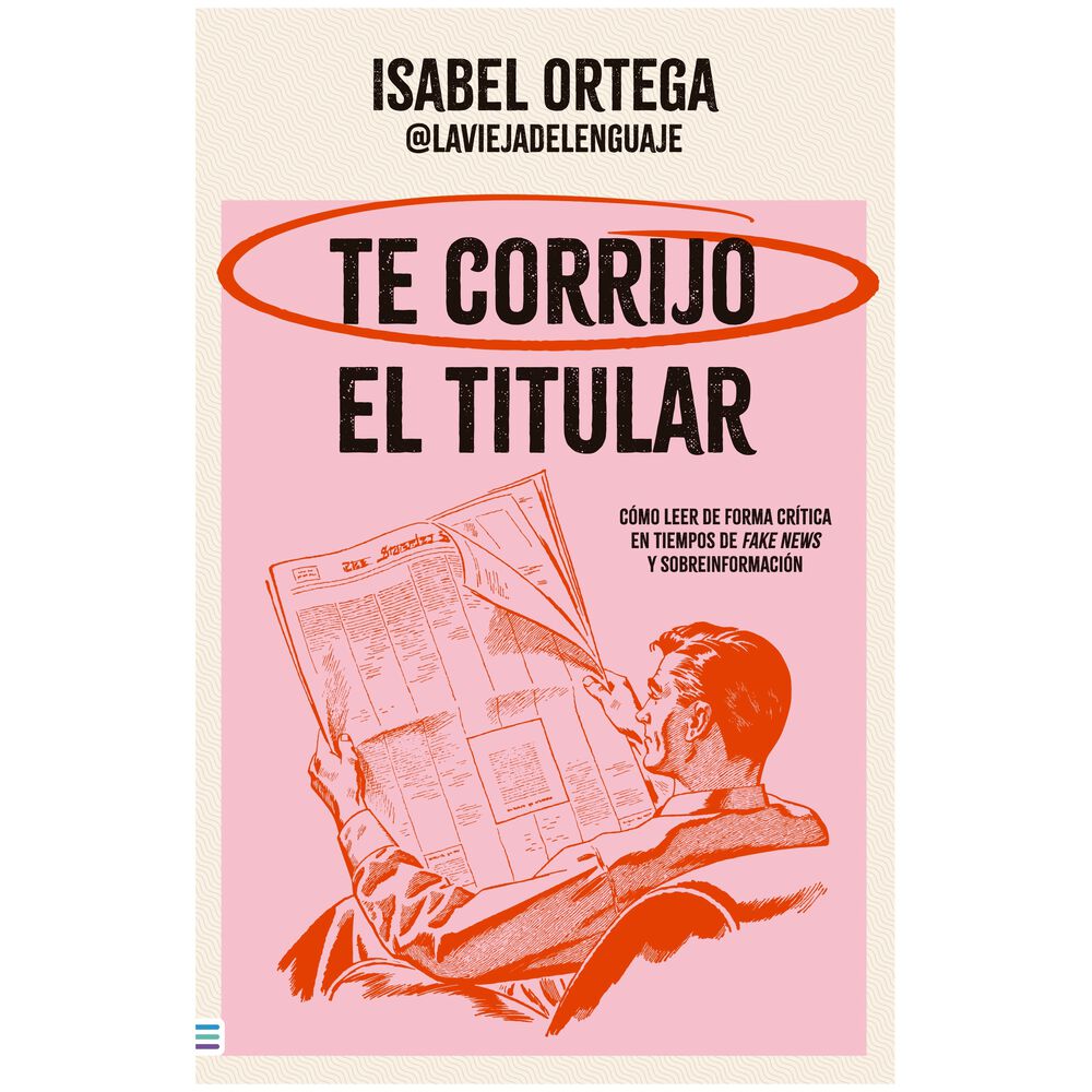 Te Corrijo El Titular (tapa Blanda) - Isabel Ortega | Libro image number 0.0