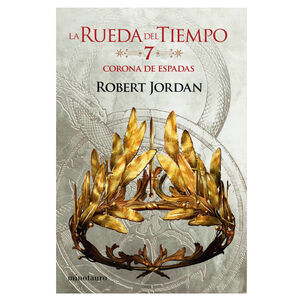La Rueda Del Tiempo N&ordm; 07/14 La Corona De Espadas