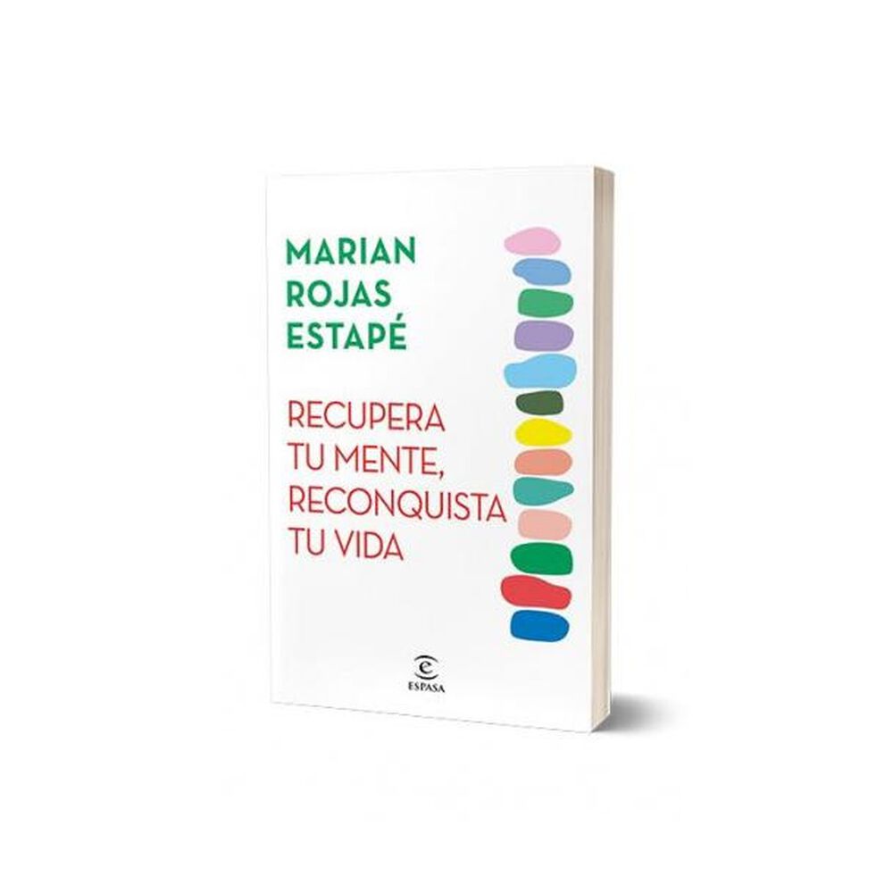 Recupera Tu Mente, Reconquista Tu Vida (tapa R&uacute;stica) - Marian Rojas Estap&eacute; | Libro image number 0.0