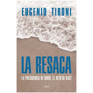 La Resaca (tapa R&uacute;stica) - Eugenio Tironi | Libro