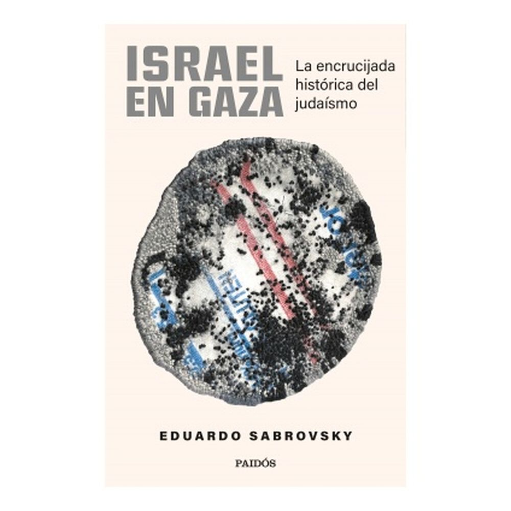 Israel En Gaza (tapa Rústica) - Eduardo Sabrovsky | Libro image number 0.0