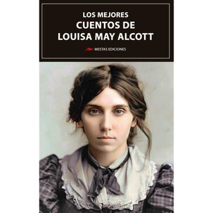 Los Mejores Cuentos De Louisa May Alcott