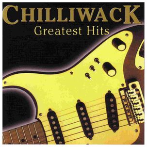 Chilliwack - Greatest Hits | Cd