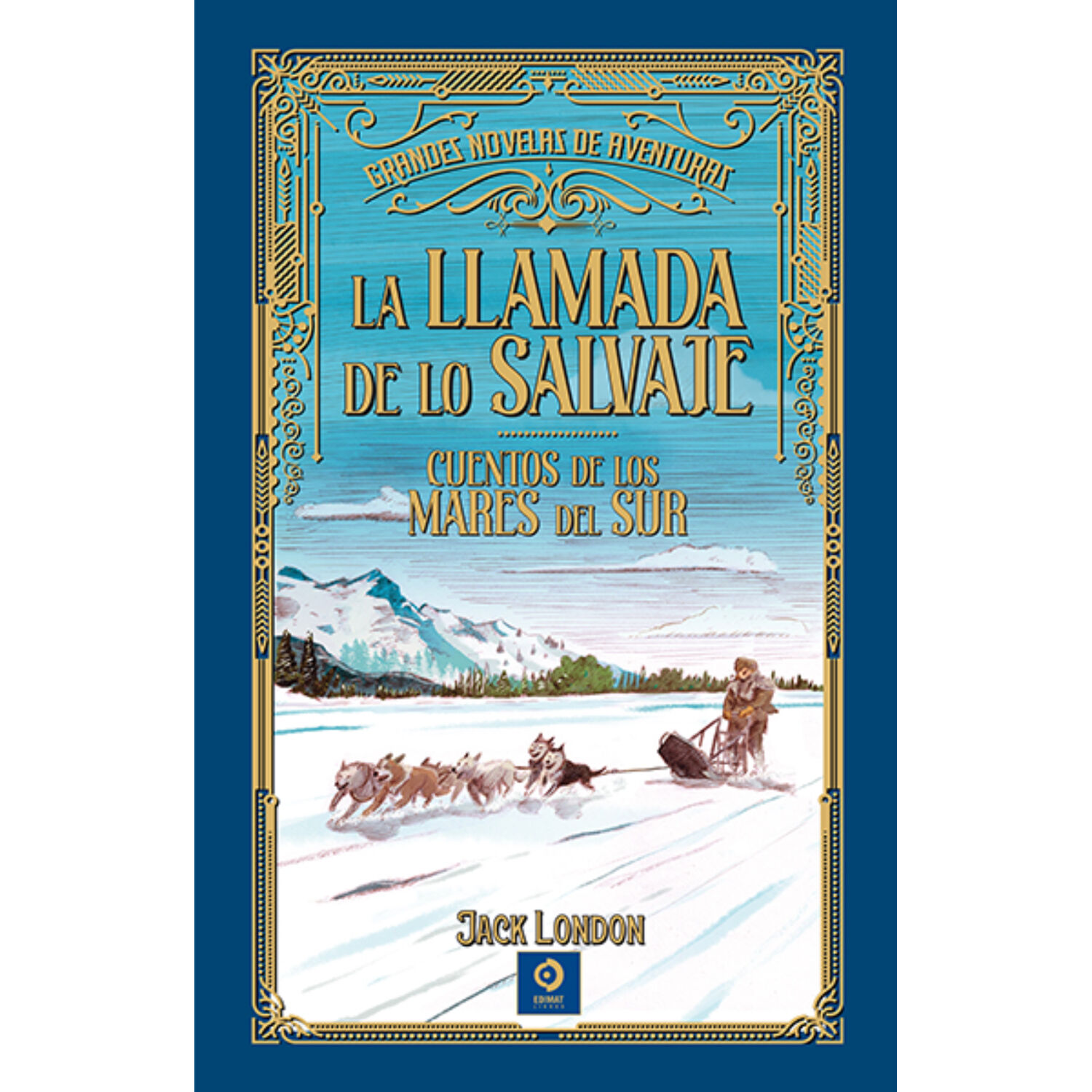 La Ilamada De Lo Salvaje (g. Novelas De Aventuras) image number 0.0