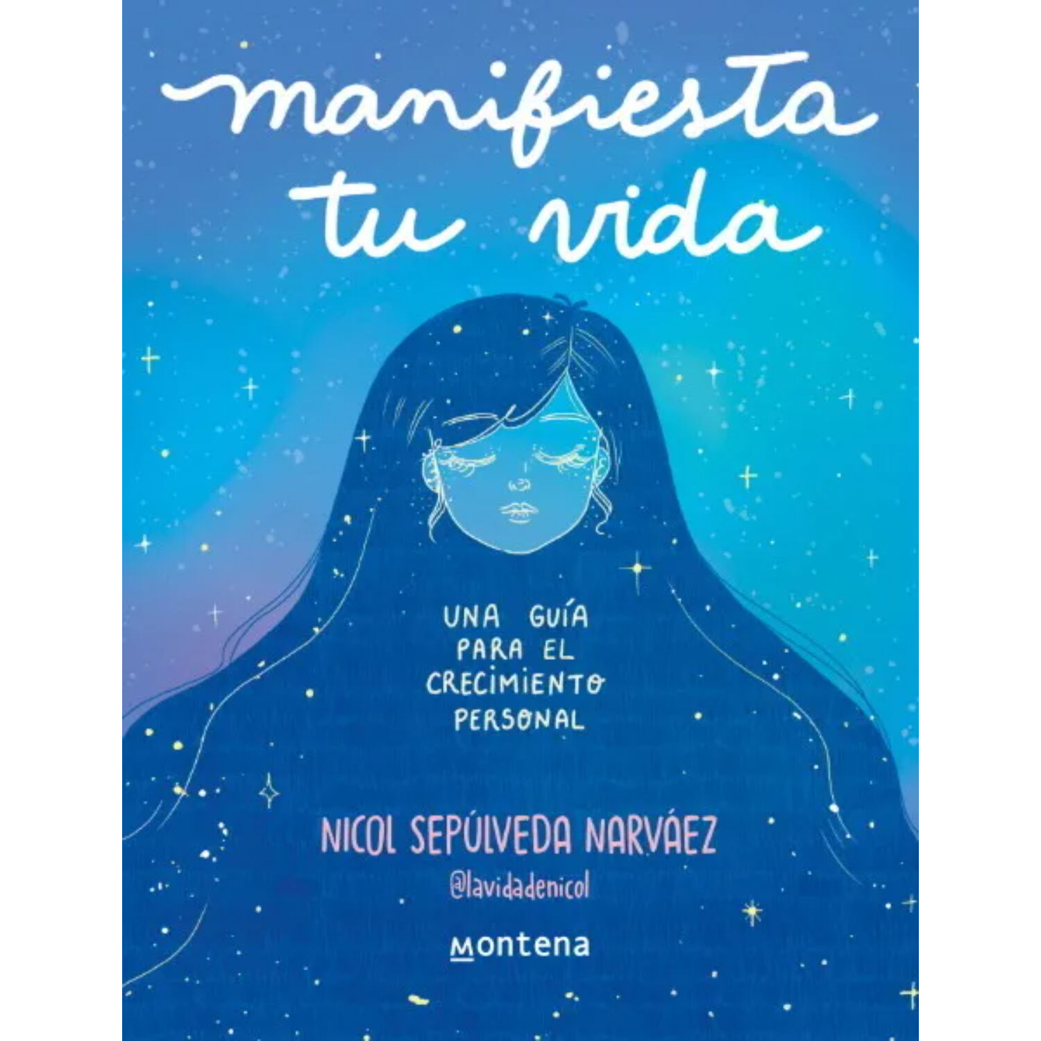 Manifiesta Tu Vida. Una Guia Para El Crecimiento image number 0.0
