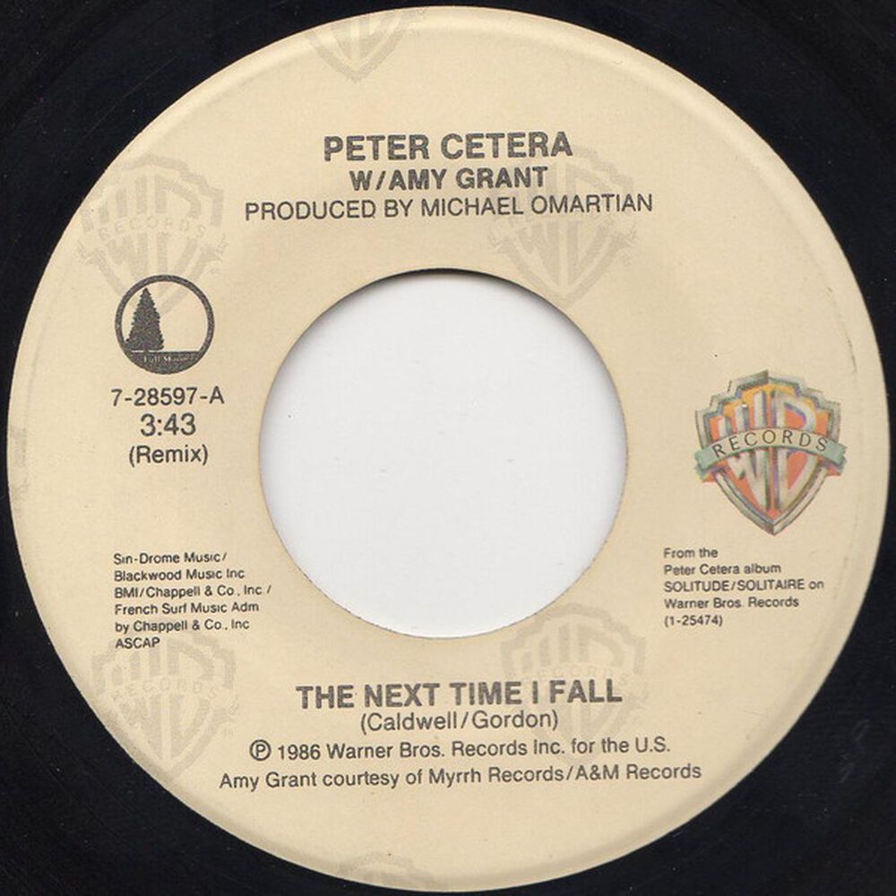 Peter Cetera Ft. Amy Grant - The Next Time I Fall (remix) | 7" Single Vinilo Usado image number 0.0