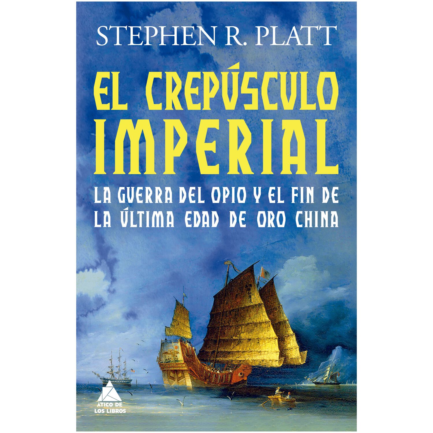 El Crepusculo Imperial (tapa Tela) - Stephen R. Platt | Libro image number 0.0