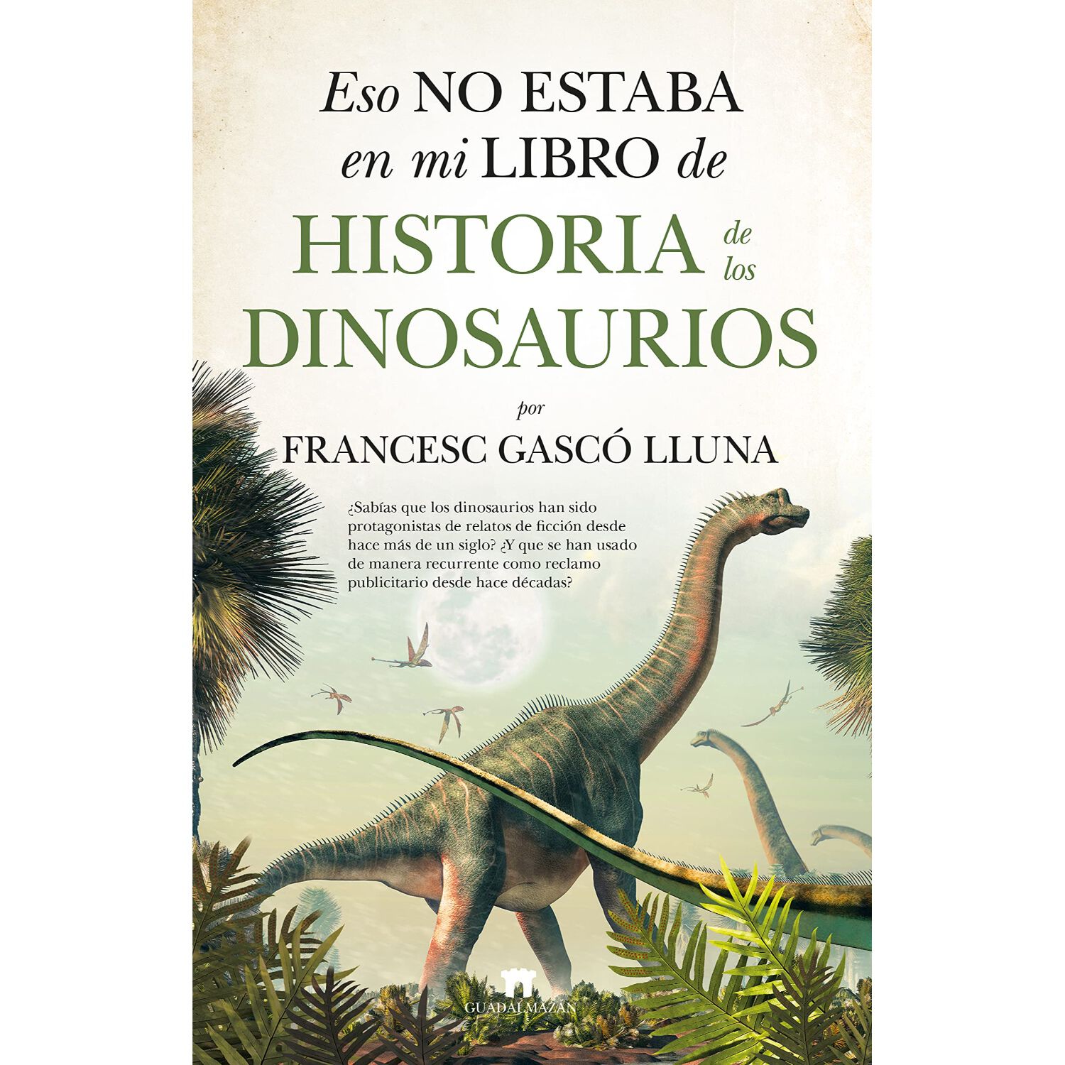 Eso No Estaba En Mi Libro De Historial De Los Dinosaurios image number 0.0