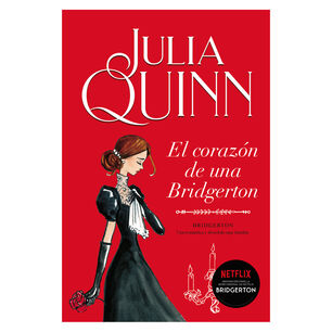 El Corazon De Una Bridgerton (bridgerton 6)