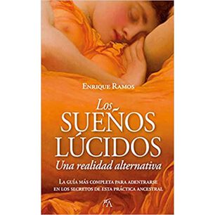 Los Sue&ntilde;os L&uacute;cidos: Una Realidad Alternativa