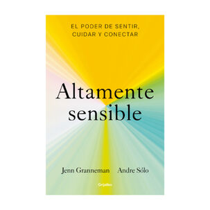 Altamente Sensible - Autor(a): Granneman; Jenn Jenn