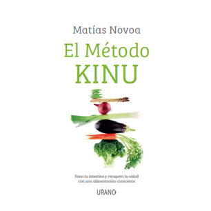 El Metodo Kinu (sana Tu Intestino...)
