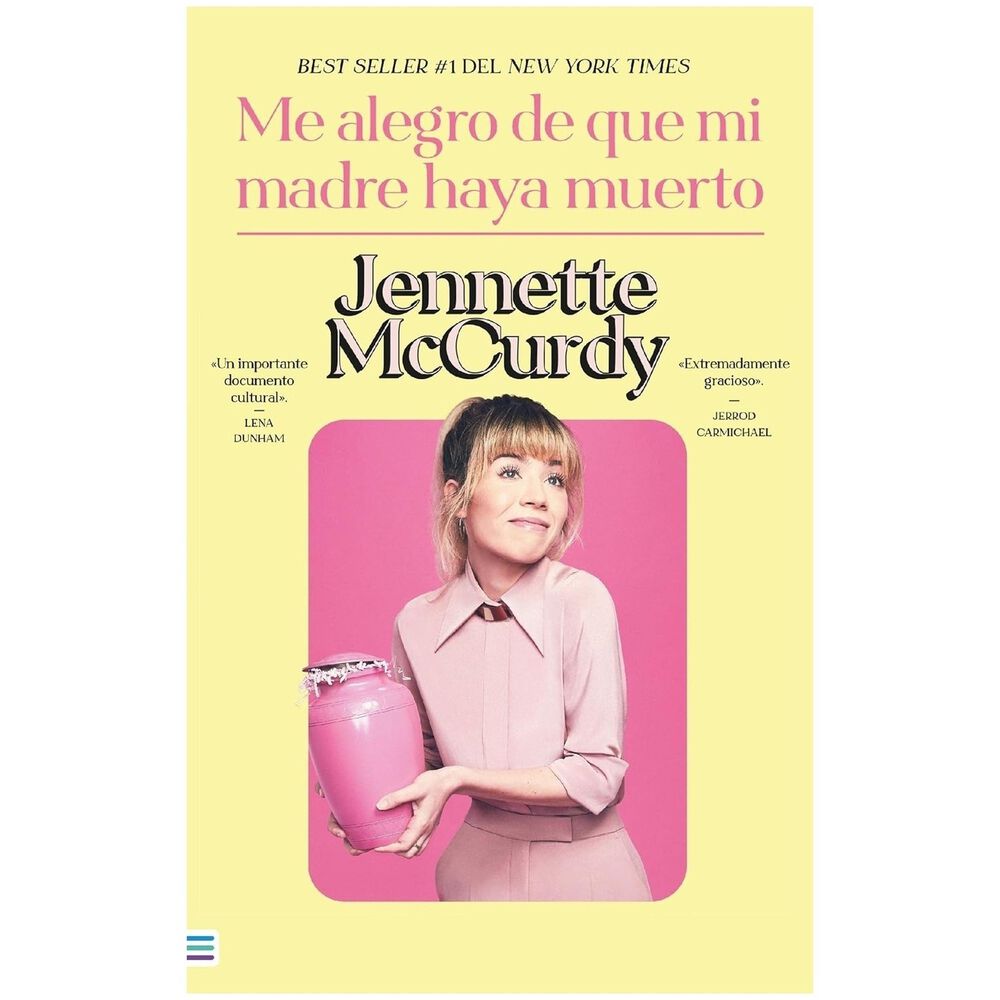 Me Alegro De Que Mi Madre Haya Muerto (tapa R&uacute;stica) - Jennette Mccurdy | Libro image number 0.0