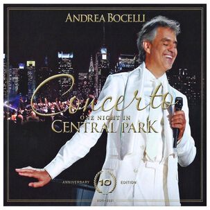 Andrea Bocelli - Concerto One Night In Central Park (10th Anniversary Edition (cd+dvd) | Cd
