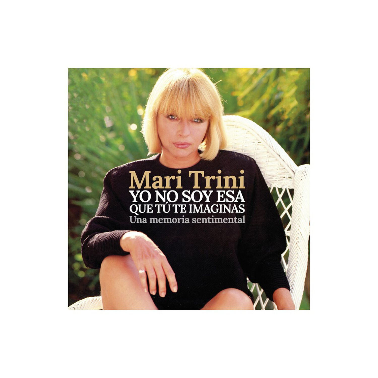 Mari Trini - Yo No Soy Esa Que Tu Te Imaginas: Una Memoria Sentimental | Vinilo image number 0.0