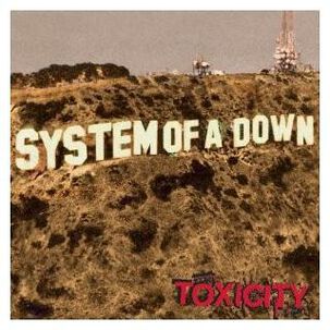 System Of A Down - Toxicity | Cd